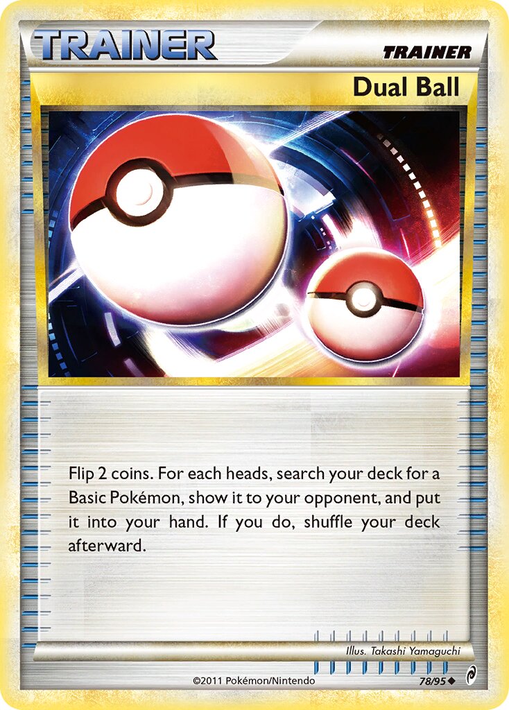 Dual Ball 078/106 — Call of Legends (English Pokémon TCG card)