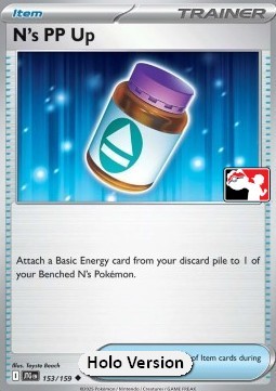 N's PP Up 153 — Play! Pokémon Prize Pack Series Seven (English Pokémon TCG card)