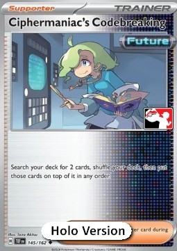 Ciphermaniac's Codebreaking 145 — Play! Pokémon Prize Pack Series Six (English Pokémon TCG card)