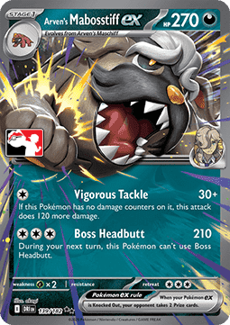 Arven's Mabosstiff ex 139 — Play! Pokémon Prize Pack Series Eight (English Pokémon TCG card)