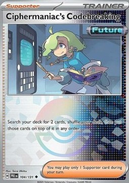Ciphermaniac's Codebreaking 104 — Prismatic Evolutions: Additionals (English Pokémon TCG card)