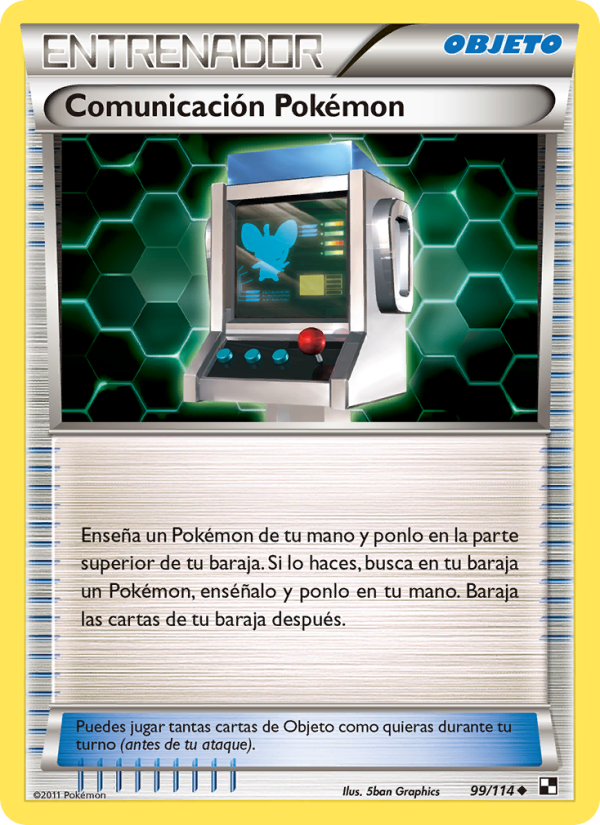 Comunicación Pokémon 99 — Black & White (Spanish Pokémon TCG card)