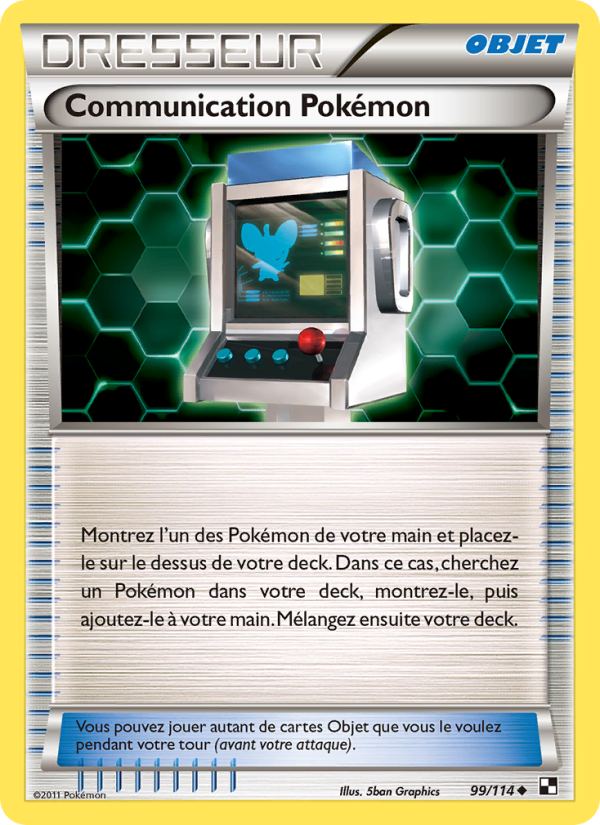 Communication Pokémon 99 — Black & White (French Pokémon TCG card)
