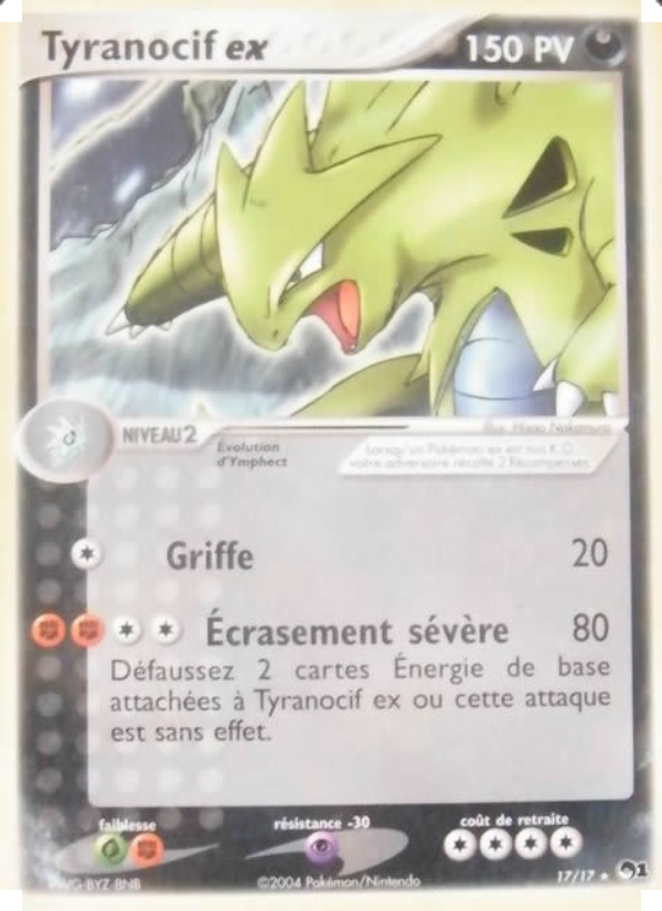Tyranocif ex 17 — POP Series 1 (French Pokémon TCG card)
