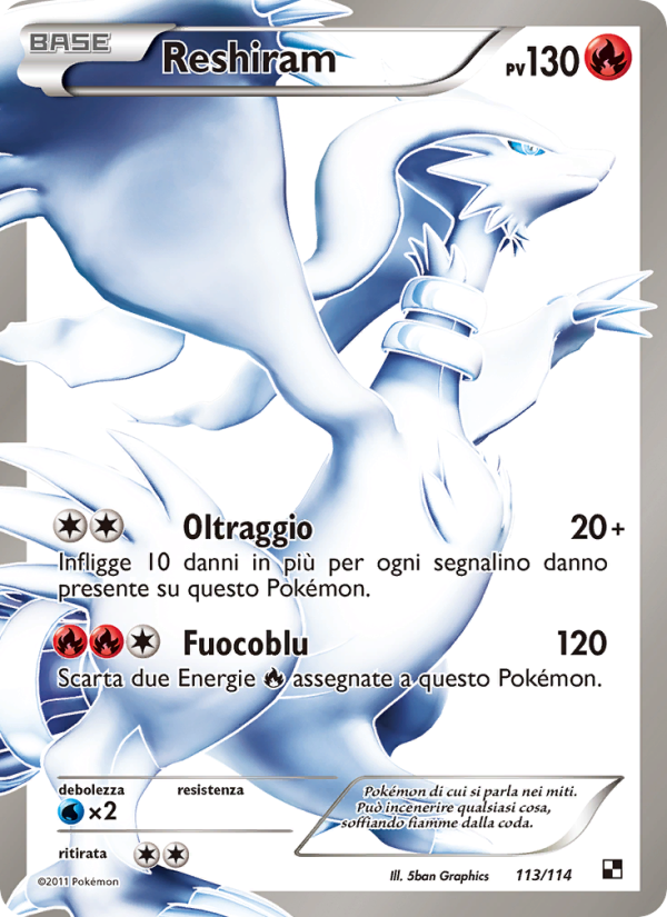 Reshiram 113/115 — Black & White (Italian Pokémon TCG card)