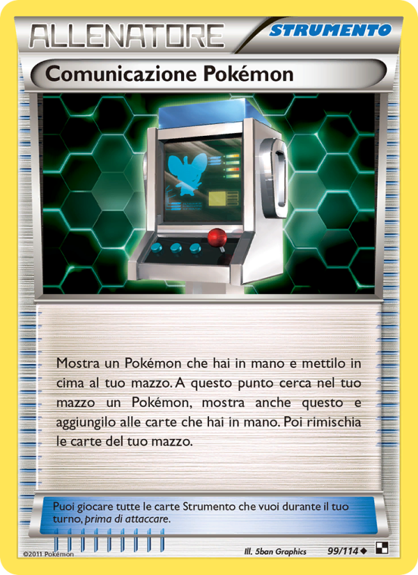 Comunicazione Pokémon 099/115 — Black & White (Italian Pokémon TCG card)