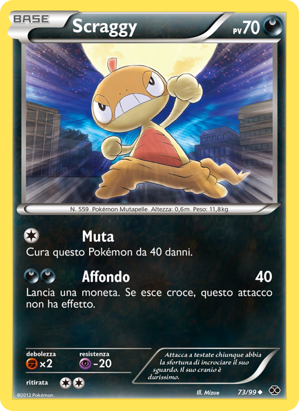 Scraggy 073/103 — Next Destinies (Italian Pokémon TCG card)