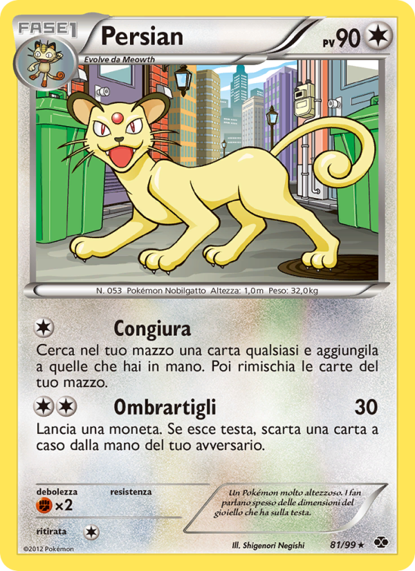 Persian 081/103 — Next Destinies (Italian Pokémon TCG card)