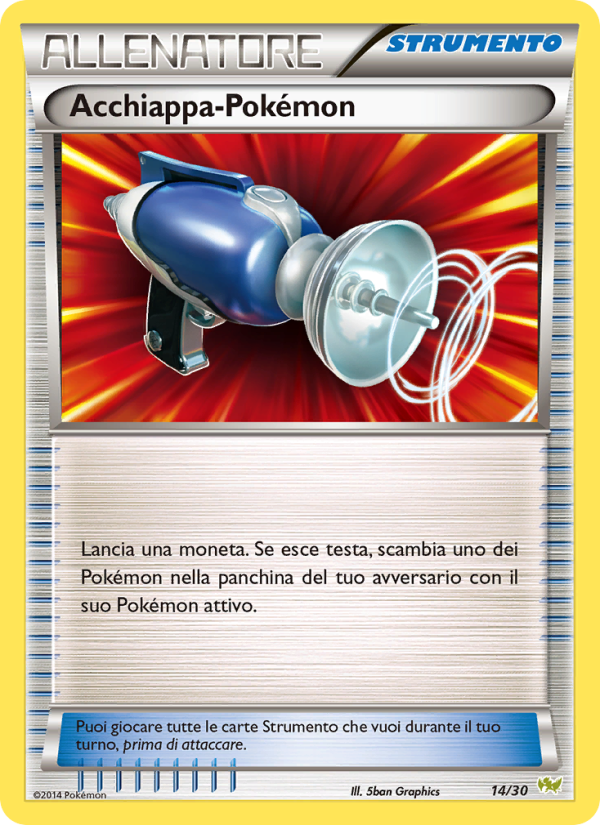 Acchiappa-Pokémon 014/30 — XY trainer Kit (Noivern) (Italian Pokémon TCG card)