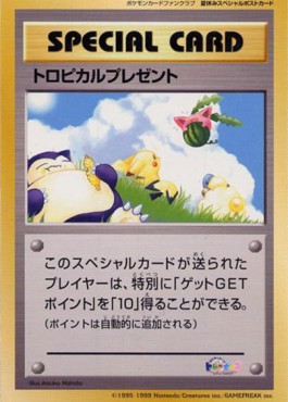 Tropical Present — Unnumbered Promos (Japanese Pokémon TCG card)